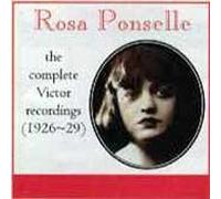 Ponselle, Rosa - Complete Victor Recordings