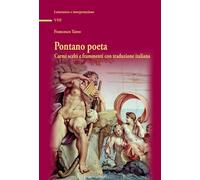 Pontano poeta. Carmi scelti e frammenti con traduzione italiana