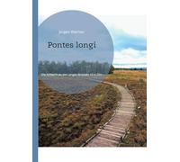 Pontes longi: Die Schlacht an den langen Brücken 15 n. Chr.