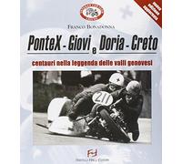 PonteX-Giovi e Doria-Creto. Centauri nella leggenda delle valli genovesi. Ediz. illustrata
