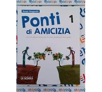 PONTI DI AMICIZIA 1 - (9788835046967) + Materiali didattici - Rebillo