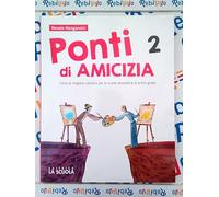 PONTI DI AMICIZIA 2 + DVD - (9788835046974) + Materiali didattici - Rebillo