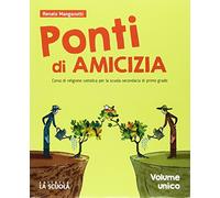 Ponti di amicizia. Corso di religione cattolica. Atlante delle religioni. Vol. unico. Per la Scuola media. Con e-book. Con espansione online. Con DVD-ROM