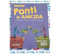PONTI DI AMICIZIA UNICO LEGGERA + GRA REL + DVD 57883 - (9788835049326) + Materiali didattici - Rebillo