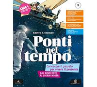 Ponti nel tempo. Conoscere il passato per vivere il presente. Con Temi del Novecento. Per la Scuola media. Con e-book. Con espansione online. Dal Novecento ai giorni nostri (Vol. 3)