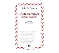 Ponti sdarrupatu. Il crollo del ponte