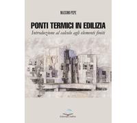 Ponti termici in edilizia. Introduzione al calcolo agli elementi