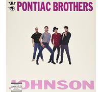 Pontiac Brothers - Johnson