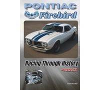 Pontiac Firebird: Racing Through History