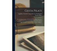 Pontius Pilate Gesta Pilati (Copertina rigida)
