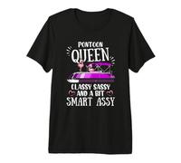 Pontoon Queen Classy Sassy And Little Smart Assy Maglietta Premium