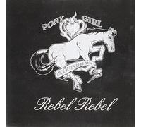 Pony Girl & The Outsiders - Rebel [Import]