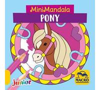 Pony. MiniMandala. Ediz. a colori
