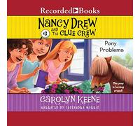 Pony Problems (La serie Nancy Drew e la Clue Crew)