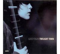 Ponzini Guido Twilight Town (CD) Album