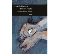 Ponzio Pilato. Un enigma tra storia e memoria