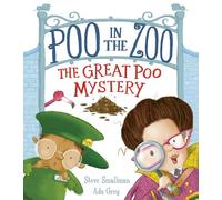 Poo in the Zoo: The Great Poo Mystery: 2 (Poo in the Zoo, 2)