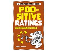 Poo-sitive Ratings: Your hilarious and helpful toilet triumph tracker that lets you rate, record, and reflect on your daily dumps.
