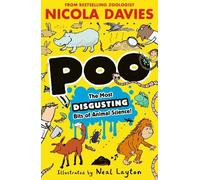Poo: The Most Disgusting Bits of Animal Science!