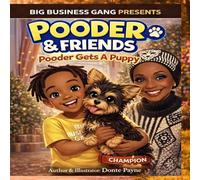 Pooder & Friends: Pooder Gets A Puppy
