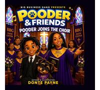 Pooder & Friends: Pooder Joins The Choir