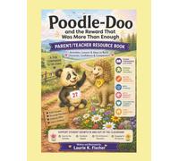 Poodle-Doo and the Reward That Was More Than Enough Parent/Teacher Guide: Supplemental Planning Guide with Printables