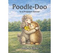 Poodle-Doo is a Problem Solver: Building Confidence Through Positive Thoughts