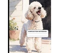 Poodle Standing Outside Barking College Ruled Composition Notebook: Dog Theme Notebook 7.5 Inches x 9.25 Inches 110 Pages