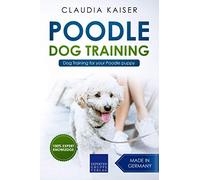 Poodle Training: Dog Training for your Poodle puppy