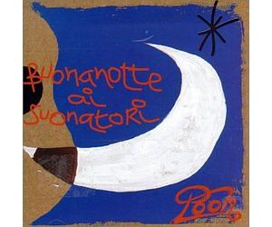 Pooh - Buonanotte Ai Suonatori
