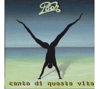 Pooh - Cento Di Queste Vite