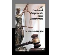Pooja Agarwal 100 Landmark Judgements: India Transformed (Tascabile)
