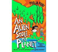 Pooja Puri An Alien Stole My Planet (Tascabile)