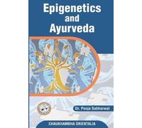 Pooja Sabharwal Epigenetics and Ayurveda (Tascabile)