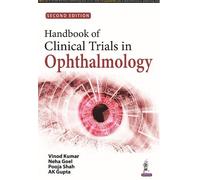 Pooja Shah Vinod Kumar AK Gupta Handbook of Clinical Trials in Opht (Tascabile)