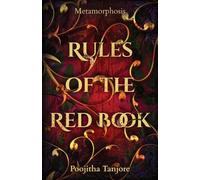 Poojitha Tanjore Rules of the Red Book: Metamorphosis (Tascabile)