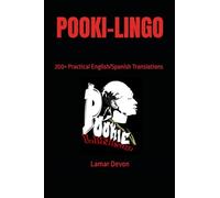 POOKI-LINGO: 200+ Practical English/Spanish Translations
