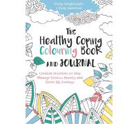Pooky Knightsmith The Healthy Coping Colouring Book and Journal (Tascabile)