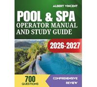 POOL & SPA OPERATOR MANUAL AND STUDY GUIDE 2026-2027