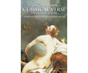 Poole Adrian Poole Je The Oxford Book of Classical Verse in T (Copertina rigida)