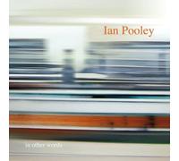 Pooley, Ian - In Other Words