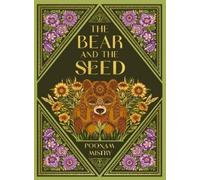 Poonam Mistry The Bear and the Seed (Copertina rigida)