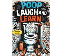 Poop, Laugh & Learn for Teen Boys: Offline Bathroom Trivia, Brain Games, Crosswords, Word Searches, Sudokus & More - Includes a Toilet Guest Book | Funny Gag Gift
