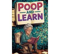 Poop & Learn Activity Book: The Ultimate Bathroom Book of Facts, Trivia & Mind Games