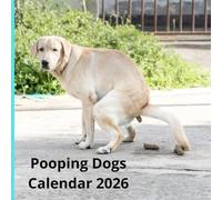 Pooping dogs calendar 2026