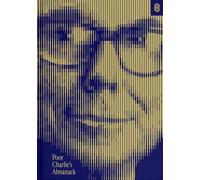 Poor Charlie’s Almanack: The Essential Wit & Wisdom of Charles T. Munger
