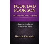 POOR DAD POOR SON: The Prompt That Knows Everything