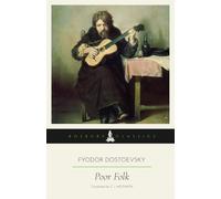 Poor Folk: A Bosburp Classics Edition
