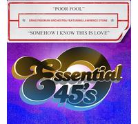 Poor Fool / Somehow I Know This Is Love (Digital 45)