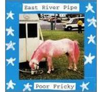Poor Fricky by East River Pipe